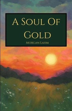 A Soul Of Gold - Lahm, Morgan