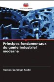 Principes fondamentaux du génie industriel moderne