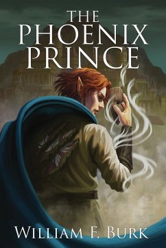 The Phoenix Prince - Burk, William F.