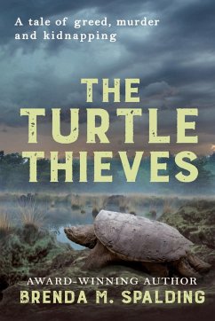 The Turtle Thieves - Spalding, Brenda M.