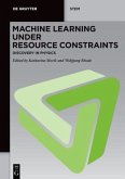 Machine Learning under Resource Constraints - Discovery in Physics / Machine Learning under Resource Constraints Volume 2