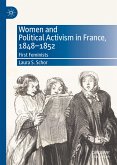 Women and Political Activism in France, 1848-1852 (eBook, PDF)