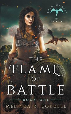 The Flame of Battle - Cordell, Melinda R.