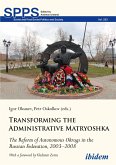 Transforming the Administrative Matryoshka: The Reform of Autonomous Okrugs in the Russian Federation, 2003¿2008