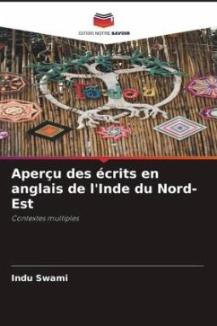 Aperçu des écrits en anglais de l'Inde du Nord-Est - Swami, Indu