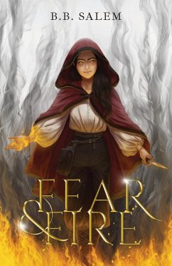 Fear and Fire - Salem, B. B.