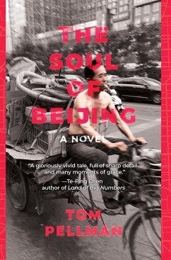 The Soul of Beijing - Pellman, Tom