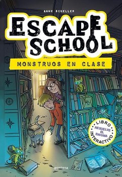 Monstruos En Clase / Monsters in Class - Scheller, Anne