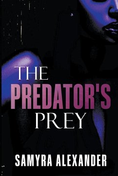 The Predator's Prey - Alexander, Samyra