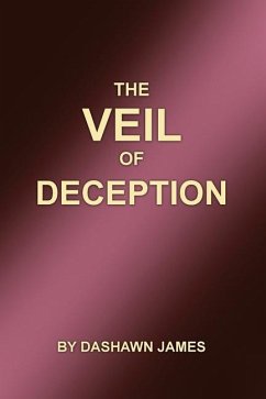 The Veil of Deception - James, Dashawn