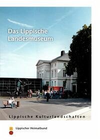 Das Lippische Landesmuseum - Zelle, Michael