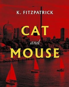 Cat and Mouse (eBook, ePUB) - K. Fitzpatrick