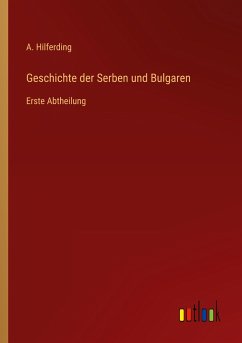 Geschichte der Serben und Bulgaren