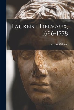 Cover Laurent Delvaux, 1696-1778