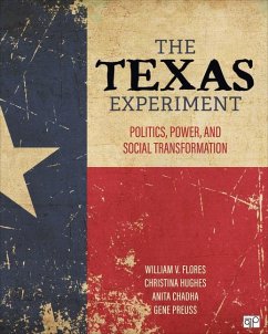 The Texas Experiment - Flores, William V; Hughes, Christina; Chadha, Anita; Preuss, Gene
