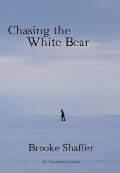 Chasing the White Bear - Shaffer, Brooke M
