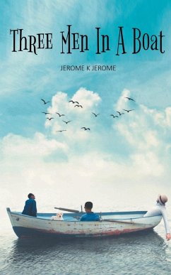 Three Men in a Boat - K Jerome, Jerome