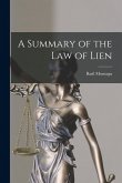 A Summary of the law of Lien A Summary of the law of Lien