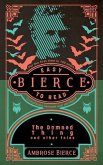 Bierce: Easy To Read: Completely Revised And Abridged