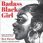 Badass Black Girl: Quotes, Questions, and Affirmations for Teens