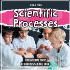 Scientific Processes Educational Facts Children's Science Book