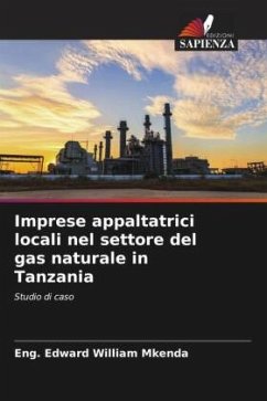Imprese appaltatrici locali nel settore del gas naturale in Tanzania - Mkenda, Eng. Edward William