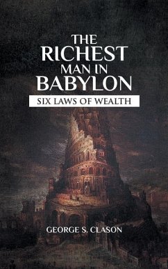 The Richest Man In Babylon - Clason, George Samuel