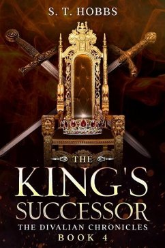 The King's Successor - Hobbs, S. T.