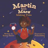 Martin from Mars: Making Time