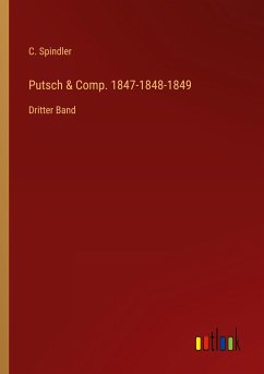 Putsch & Comp. 1847-1848-1849