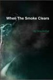 When The Smoke Clears