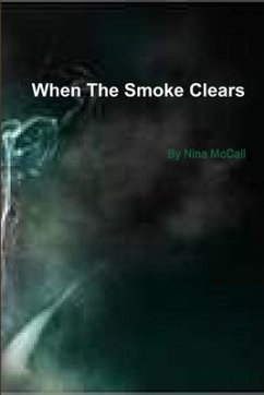 When The Smoke Clears - McCall, Nina