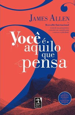 Você é aquilo que pensa - Allen, James