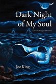 Dark Night of My Soul: Letters on Heartfelt Adventures