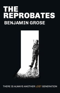 The Reprobates (eBook, ePUB) - Grose, Benjamin The Reprobates (eBook, ePUB) - Grose, Benjamin