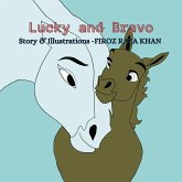 Lucky and Bravo