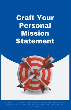 Craft Your Personal Mission Statement - Symonds, Amanda