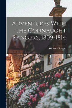 Cover Adventures With the Connaught Rangers, 1809-1814