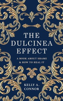 The Dulcinea Effect - Connor, Kelly A