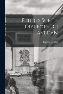 Études Sur Le Dialecte Du Lavedan Cover Études Sur Le Dialecte Du Lavedan