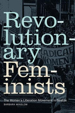 Revolutionary Feminists - Winslow, Barbara