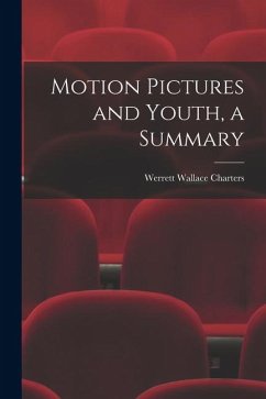 Cover Motion Pictures and Youth, a Summary