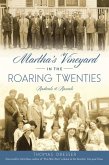 Martha's Vineyard in the Roaring Twenties