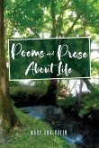 Poems and Prose About Life Poems and Prose About Life