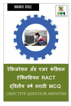 Refrigeration and Air Condition Technician RACT Second Year Marathi MCQ / रेफ्रिजरेशन - Dole, Manoj