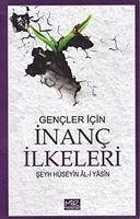 Gencler Icin Inanc Ilkeleri - Hüseyin Al-i Yasin, Seyh