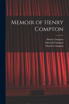 Memoir of Henry Compton - Compton, Charles; Compton, Henry; Compton, Edward