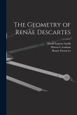 The Geometry of Renâe Descartes