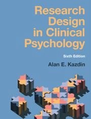 Research Design in Clinical Psychology - Kazdin, Alan E. (Yale University, Connecticut)