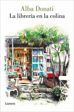 La Librería En La Colina / Diary of a Tuscan Bookshop - Donati, Alba